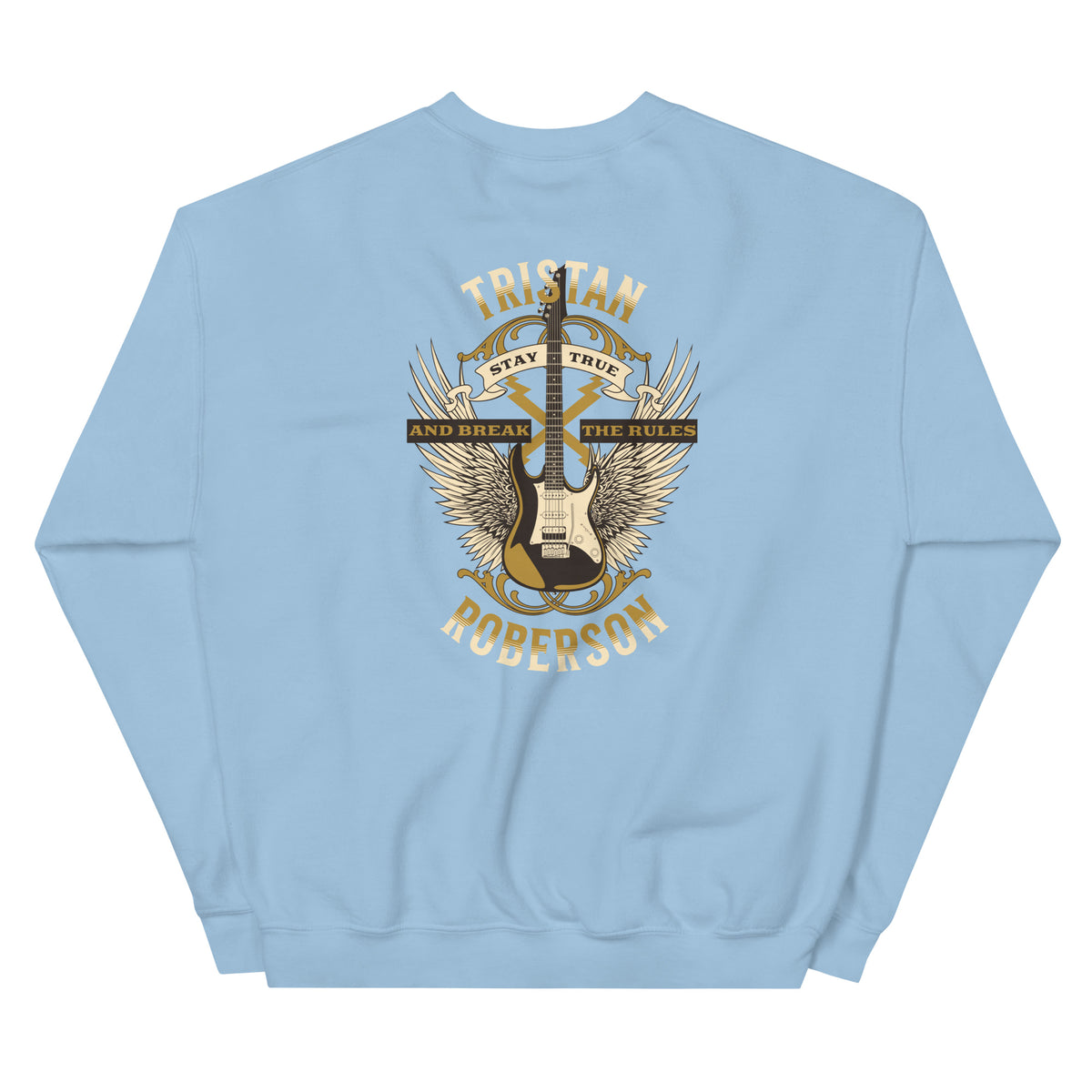 TR Stay True Sweatshirt