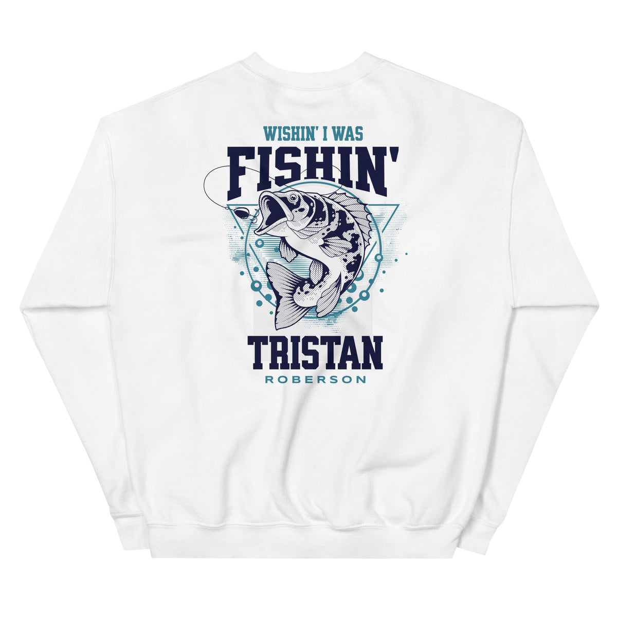 TR Wishin Fishin Sweatshirt